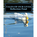 Tales of Our Lives: Reflection Pond: Volume 2