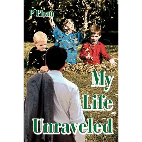 My Life Unraveled
