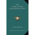 The Story Of My Childhood (1907)