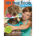 101 Dog Tricks, Kids Edition: Fun and Easy Activities, Games, and Crafts