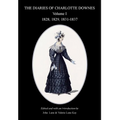 The Diaries of Charlotte Downes Volume 1