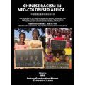 Chinese Racism in Neo-Colonised Africa