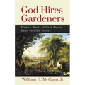 God Hires Gardeners: Modern Works of Flash Fiction based on the Bible