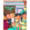 Powhatan to Pueblo: A Time Travel Adventure: A Play on Native American Tribes