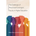 The Challenges of Minoritized Contingent Faculty in Higher Education
