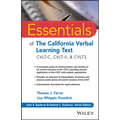 Essentials of the California Verbal Learning Test: Cvlt-C, Cvlt-2, & Cvlt3