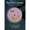 Paul McCartney: The Noughties Vol.4: The Songs He Was Singing