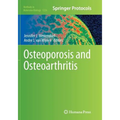 Osteoporosis and Osteoarthritis