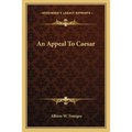 An Appeal To Caesar