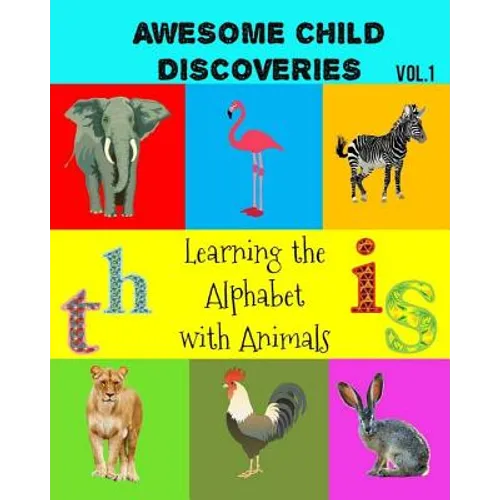 Awesome Child Discoveries: Learning the Alphabet with Animals