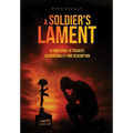 A Soldier's Lament