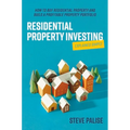 Residential Property Investing Explained Simply: How to Buy Residential Property and Build a Profitable Property Portfolio