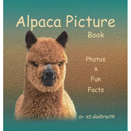Alpaca Picture Book: Photos & Fun Facts