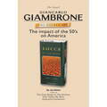 The Golden Age: The Sequel: Giancarlo Giambrone: The impact of the 50's on America
