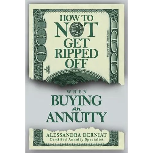 How To Not Get Ripped Off when Buying an Annuity