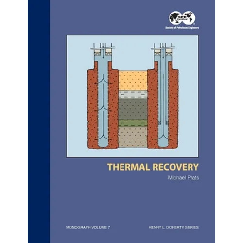 Thermal Recovery: Monograph 7