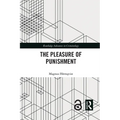 The Pleasure of Punishment