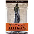 Author of Independence - Thomas Jefferson: A Quick-Read Biography About the Life and Times of an Endeared Founding Father and The Unites States' Third