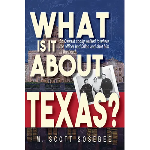 What Is It about Texas