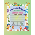 Preschool Workbook Learn to Read For Kids: Special Learning Book For Your Baby's