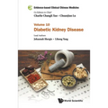 Evidence-Based Clinical Chinese Medicine - Volume 10: Diabetic Kidney Disease