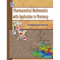 Pharmaceutical Mathematics with Application to Pharmacy
