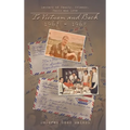 To Vietnam and Back 1967 - 1968: Letters of Family, Friends, Faith and Love