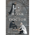 From Trappist Monk to Street Doctor: The Memories Of: