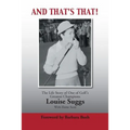 And That's That!: The Life Story of One of Golf's Greatest Champions