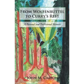 From Wolfenbüttel to Curry's Rest: A Personal and Professional Memoir
