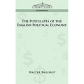 The Postulates of the English Political Economy