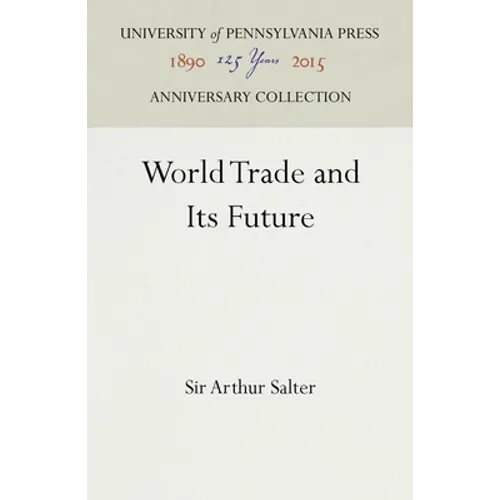 World Trade and Its Future