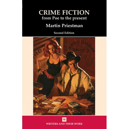 Crime Fiction: From Poe to the Present