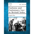Customs and Customary Law in British India.