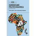 Humour and Politics in Africa: Beyond Resistance