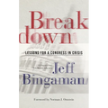 Breakdown: Lessons for a Congress in Crisis