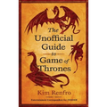 The Unofficial Guide to Game of Thrones