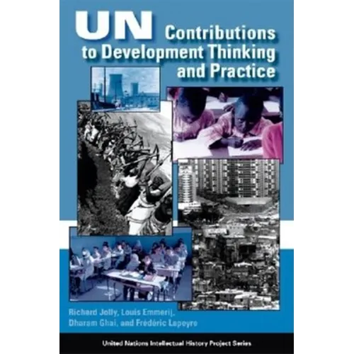 UN Contributions to Development Thinking and Practice