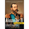 Alexander II: The Last Great Tsar