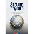 Speaking the World: Multilingualism and Cultural Fluency in the Professional World