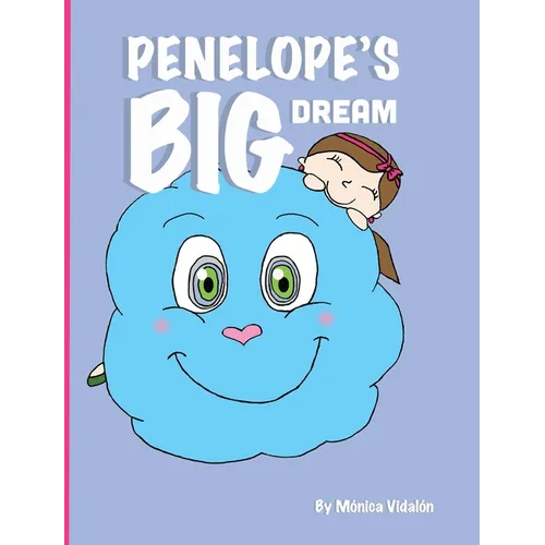 Penelope's Big Dream
