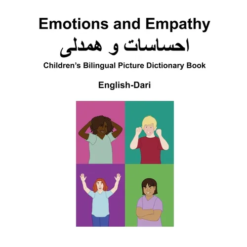 English-Dari Emotions and Empathy Children's Bilingual Picture Dictionary Book