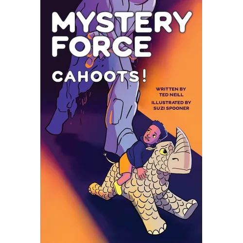 Cahoots! (A Kids' Detective Mystery Sci Fi Adventure): Mystery Force Book Six