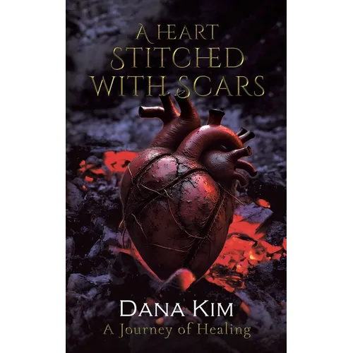 A Heart Stitched with Scars