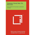 Talking Your Way To Success: The Story Of The Dale Carnegie Course
