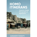 Homo Itinerans: Towards a Global Ethnography of Afghanistan