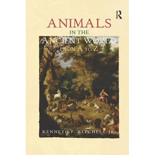 Animals in the Ancient World from A to Z