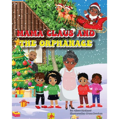Mama Claus and the Orphanage