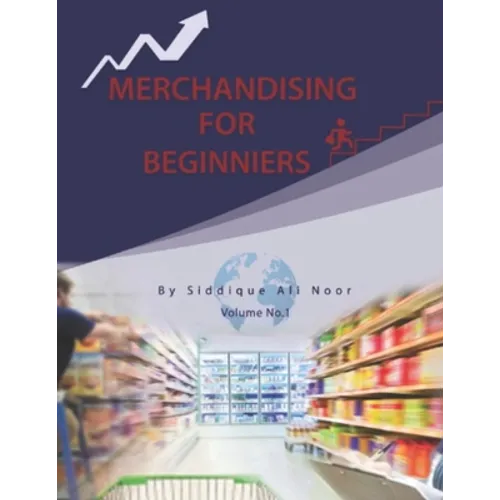 Merchandising for Beginners: Retail Stores Merchandising