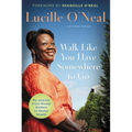 Walk Like You Have Somewhere to Go: My Journey from Mental Welfare to Mental Health